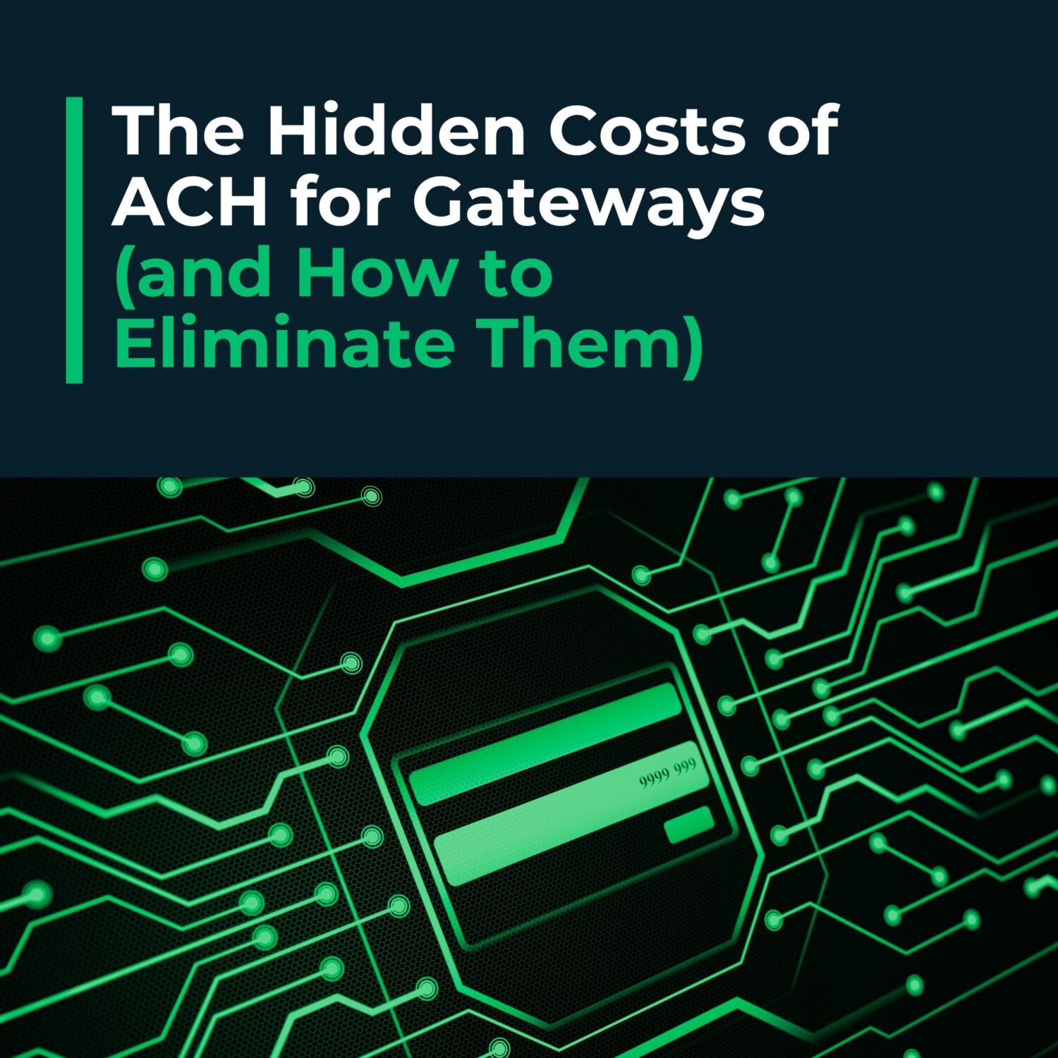 Hidden ACH Costs for Gateways